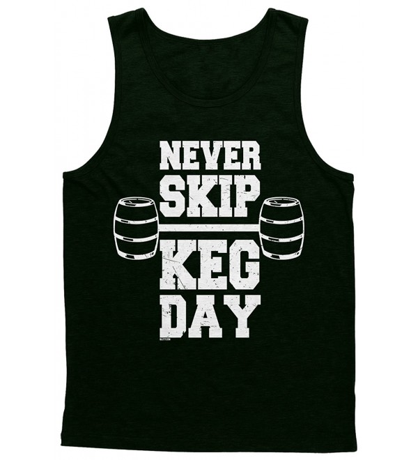 Mens Tank Top Never Skip Keg Day - Black - CE12L6RNVPX